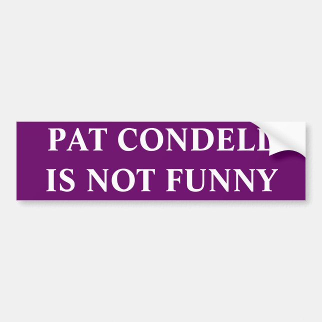 AUTOCOLLANT DE VOITURE PAT CONDELL N'EST PAS DRÔLE (Devant)
