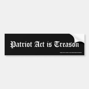 Autocollant De Voiture Patriot Act est trahison