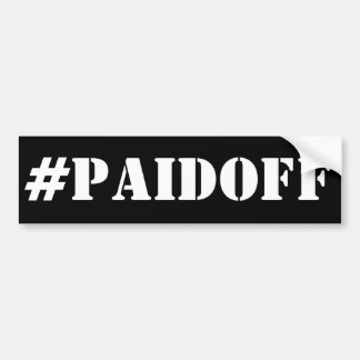 Autocollant De Voiture Payé outre de l'adhésif pour pare-chocs : #PAIDOFF