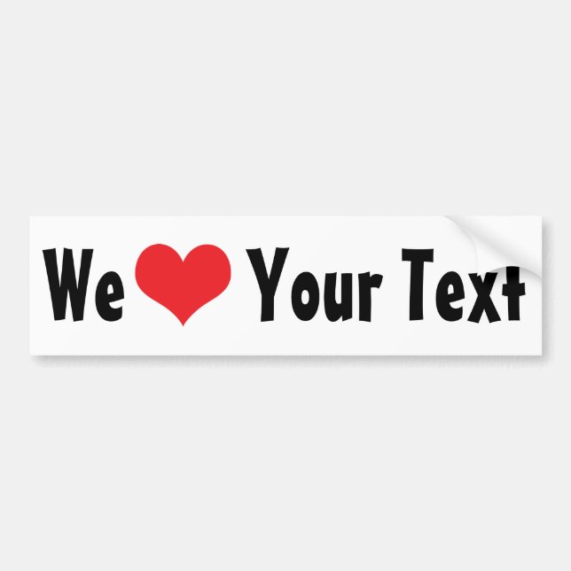 Autocollant De Voiture Personnalisé Nous Aimons Bumper Sticker (Devant)