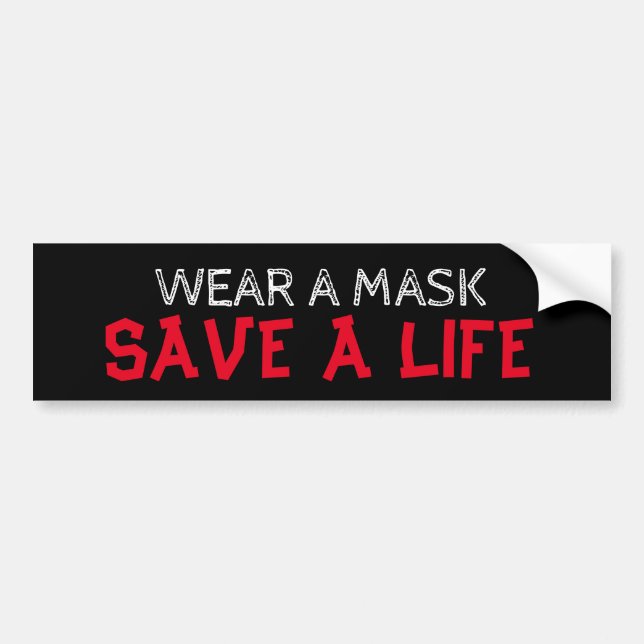 Autocollant De Voiture Portez un masque, sauvez une vie Bumper Sticker (Devant)