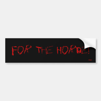 Autocollant De Voiture Pour l'horde !