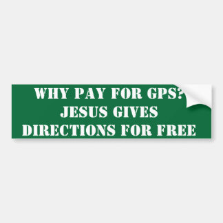 Autocollant De Voiture Pourquoi salaire pour GPS ?