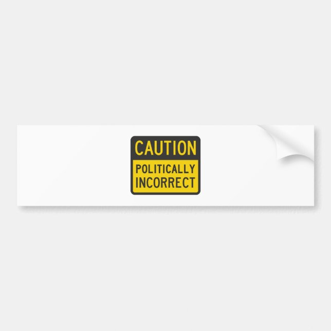Autocollant De Voiture Précaution politiquement incorrecte (Devant)