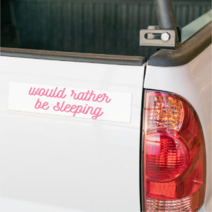Autocollant De Voiture Préférerait Dormir   Drôle Cursive Rose