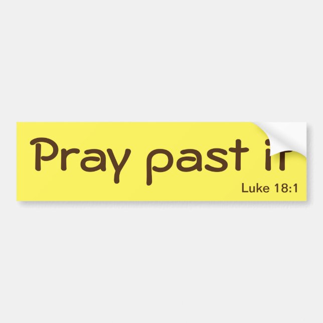 Autocollant De Voiture Priez Past it Bible Citation Personnaliser It (Devant)