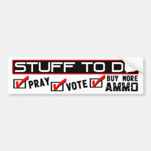 Autocollant De Voiture Priez, votez, achetez plus de munitions !