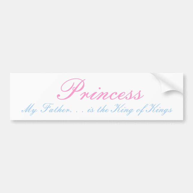 Autocollant De Voiture Princesse, mon père. est le roi des rois (Devant)