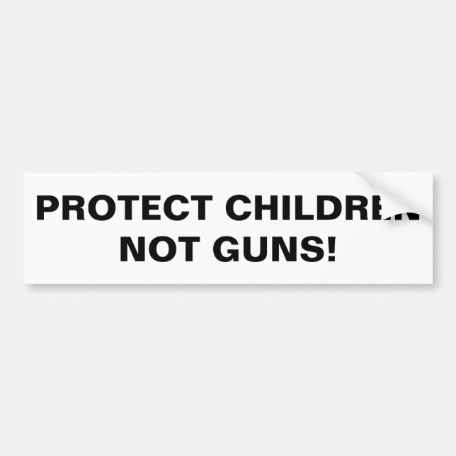 Autocollant De Voiture PROTÉGEZ LES ENFANTS, PAS LES ARMES ! Pour un cont (Devant)
