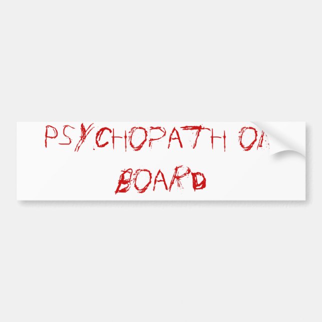 Autocollant De Voiture psychopathe à bord (Devant)