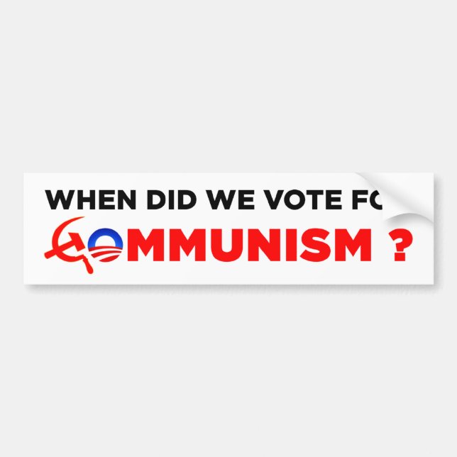 Autocollant De Voiture Quand avons-nous voté pour le communisme ? (Devant)