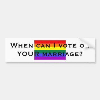 Autocollant De Voiture Quand est-ce que je peux voter sur VOTRE mariage ?