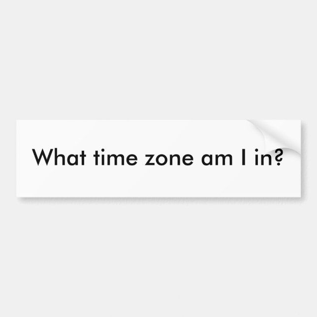 Autocollant De Voiture Quand est-ce que zone je suis dedans ? (Devant)
