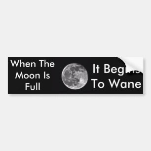 Autocollant De Voiture Quand la lune est plein adhésif pour pare-chocs