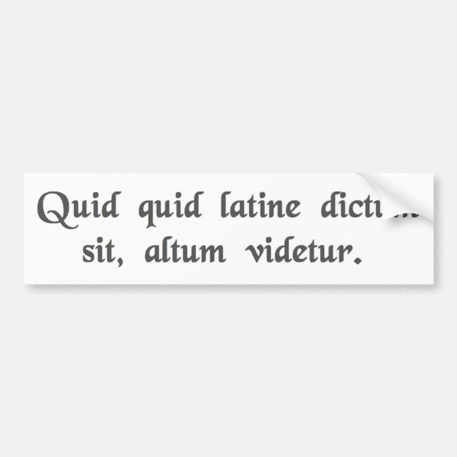 Autocollant De Voiture Quelque chose a indiqué dans les bruits latins (Devant)