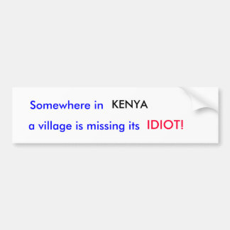 Autocollant De Voiture Quelque part dedans, le KENYA, un village est