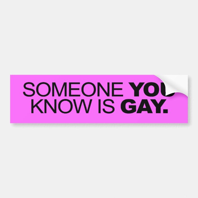 Autocollant De Voiture QUELQU'UN QUE VOUS CONNAISSEZ EST GAY -.png (Devant)