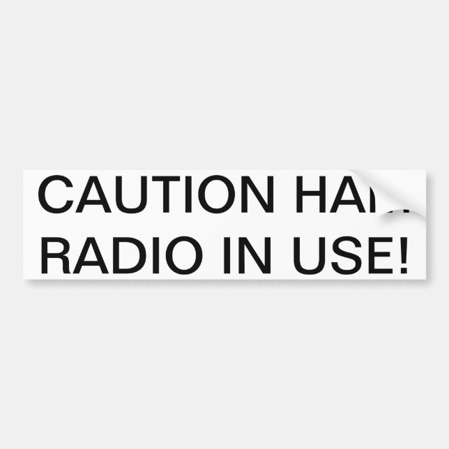 Autocollant De Voiture Radio-amateur de PRÉCAUTION en service ! (Devant)