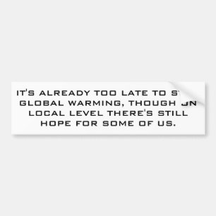 Autocollant De Voiture Réchauffement climatique pour des réalistes