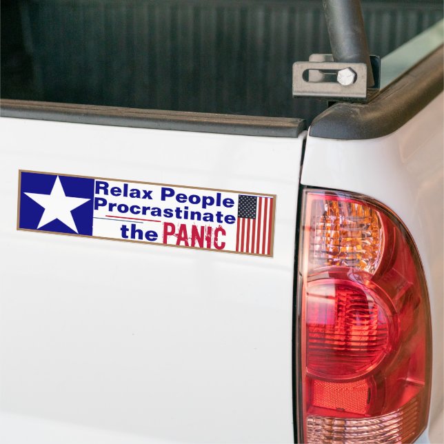 Autocollant De Voiture Relax Procrastinate Panic Bumper Sticker (Sur camion)