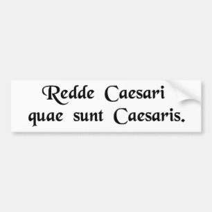 Autocollant De Voiture Rendez à César les choses qui sont César
