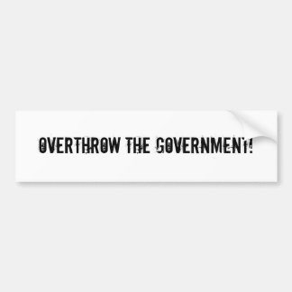 Autocollant De Voiture Renversez le gouvernement !