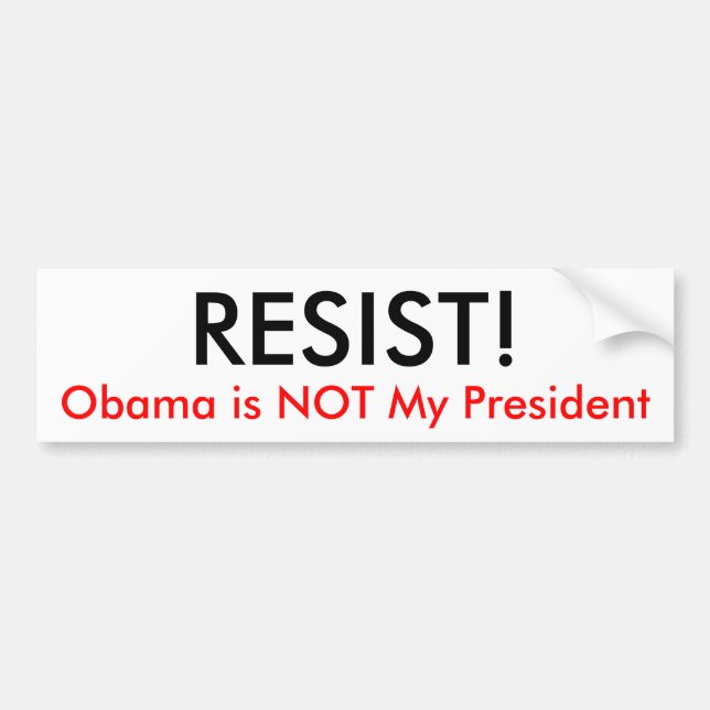 Autocollant De Voiture RÉSISTEZ ! , Obama n'est pas mon président (Devant)