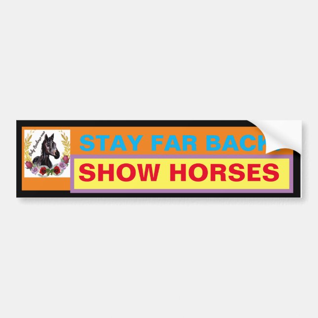 AUTOCOLLANT DE VOITURE RESTEZ LOIN DE RETOUR ! AFFICHER LES CHEVAUX (Devant)