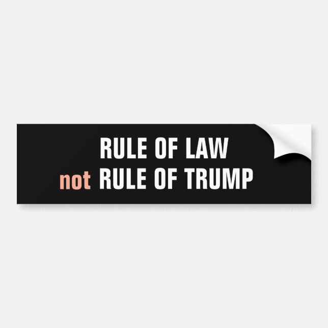 Autocollant De Voiture RULE OF LAW not RULE OF TRUMP (Devant)