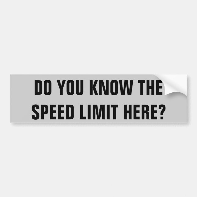 Autocollant De Voiture Sachez la limitation de vitesse ici ? (Devant)
