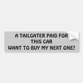 Autocollant De Voiture Salaire de Tailgater pour ma prochaine voiture ?
