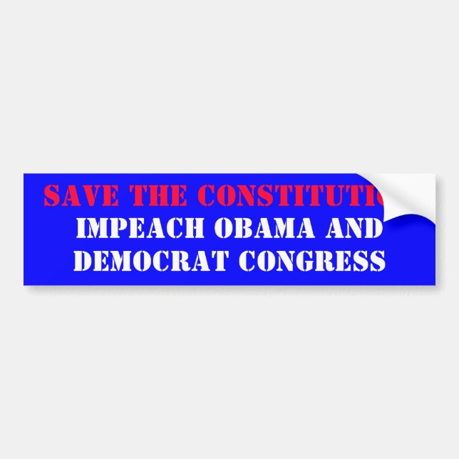 AUTOCOLLANT DE VOITURE SAUVEZ LA CONSTITUTION, ATTAQUEZ OBAMA ET, DEMOC… (Devant)
