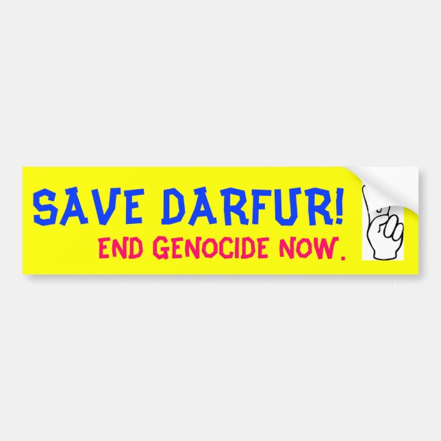 AUTOCOLLANT DE VOITURE SAUVEZ LE DARFOUR ! FINISSEZ LE GÉNOCIDE (Devant)