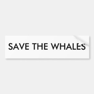 AUTOCOLLANT DE VOITURE SAUVEZ LES BALEINES