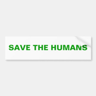 AUTOCOLLANT DE VOITURE SAUVEZ LES HUMAINS