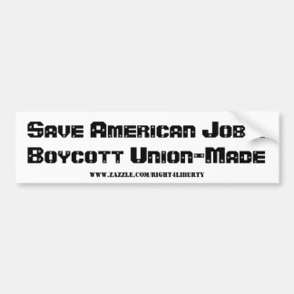 Autocollant De Voiture Sauvez les travaux américains ! Boycottez