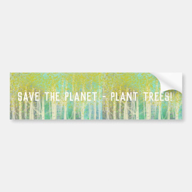 Autocollant De Voiture Save the Planet Plant Trees Bumper Sticker (Devant)