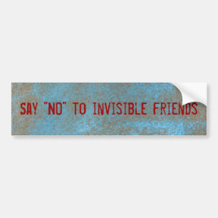 Autocollant De Voiture Say "no" to invisible friends