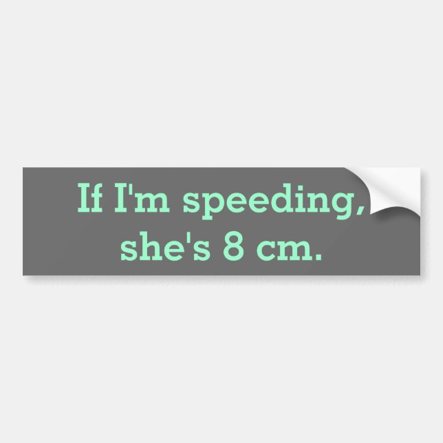 Autocollant De Voiture Si j'expédie, elle a 8 ans cm (Devant)