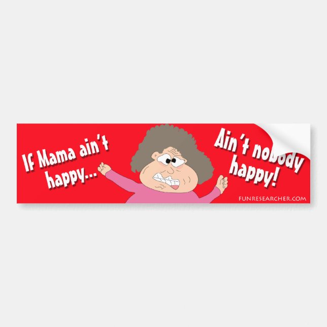 Autocollant De Voiture Si la maman n'est pas heureuse… n'est personne (Devant)