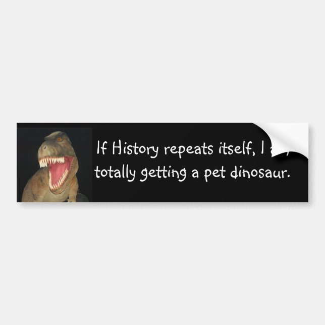 Autocollant De Voiture Si l'histoire se répète, je suis… (Devant)