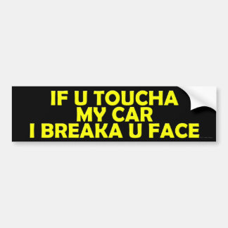 Autocollant De Voiture Si U Toucha ma voiture