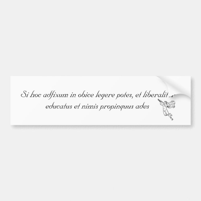 Autocollant De Voiture Si vous pouvez lire ceci… Latin (Devant)