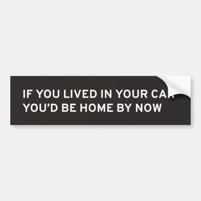 Autocollant De Voiture Si vous viviez dans votre voiture… Adhésif pour (Devant)