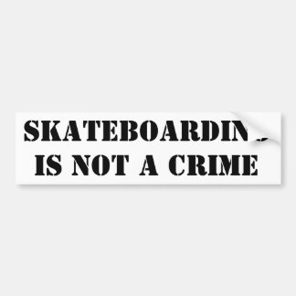 Autocollant De Voiture Skateboarding Is Not A Crime Bumper Sticker Skater