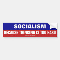 Socialisme Parce Que Penser Est Trop Dur