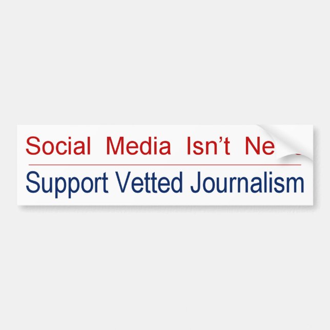 Autocollant De Voiture Soutenez le vrai journalisme ! (Devant)