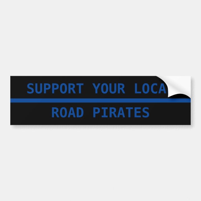 Autocollant De Voiture Soutenez vos pirates routiers locaux (Devant)