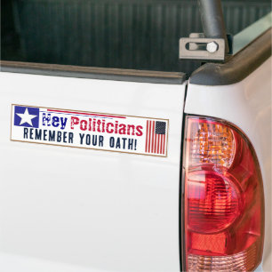 Autocollant De Voiture Souvenez-vous de votre serment Politiciens