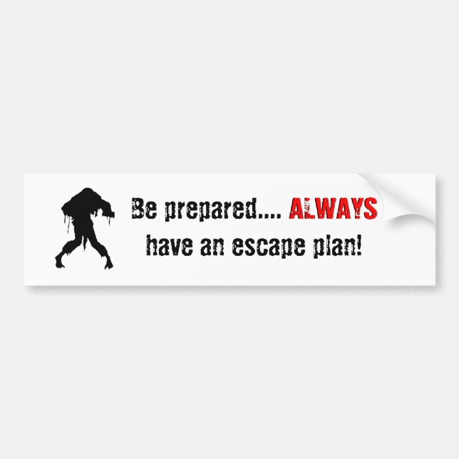 Autocollant De Voiture Soyez préparé…. TOUJOURS (Devant)